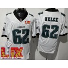 Men's Philadelphia Eagles #62 Jason Kelce Limited White Super Bowl LIX FUSE Vapor Jersey