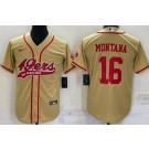 Men's San Francisco 49ers #16 Joe Montana Gold Baseball Jersey