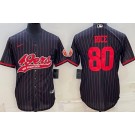 Men's San Francisco 49ers #80 Jerry Rice Black Stripes Baseball Jersey