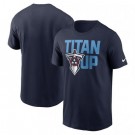 Men's Tennessee Titans Navy Titan Up Local Essential T Shirt